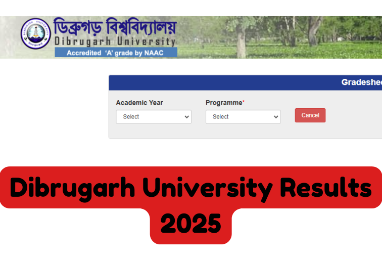 Dibrugarh University Results 2025