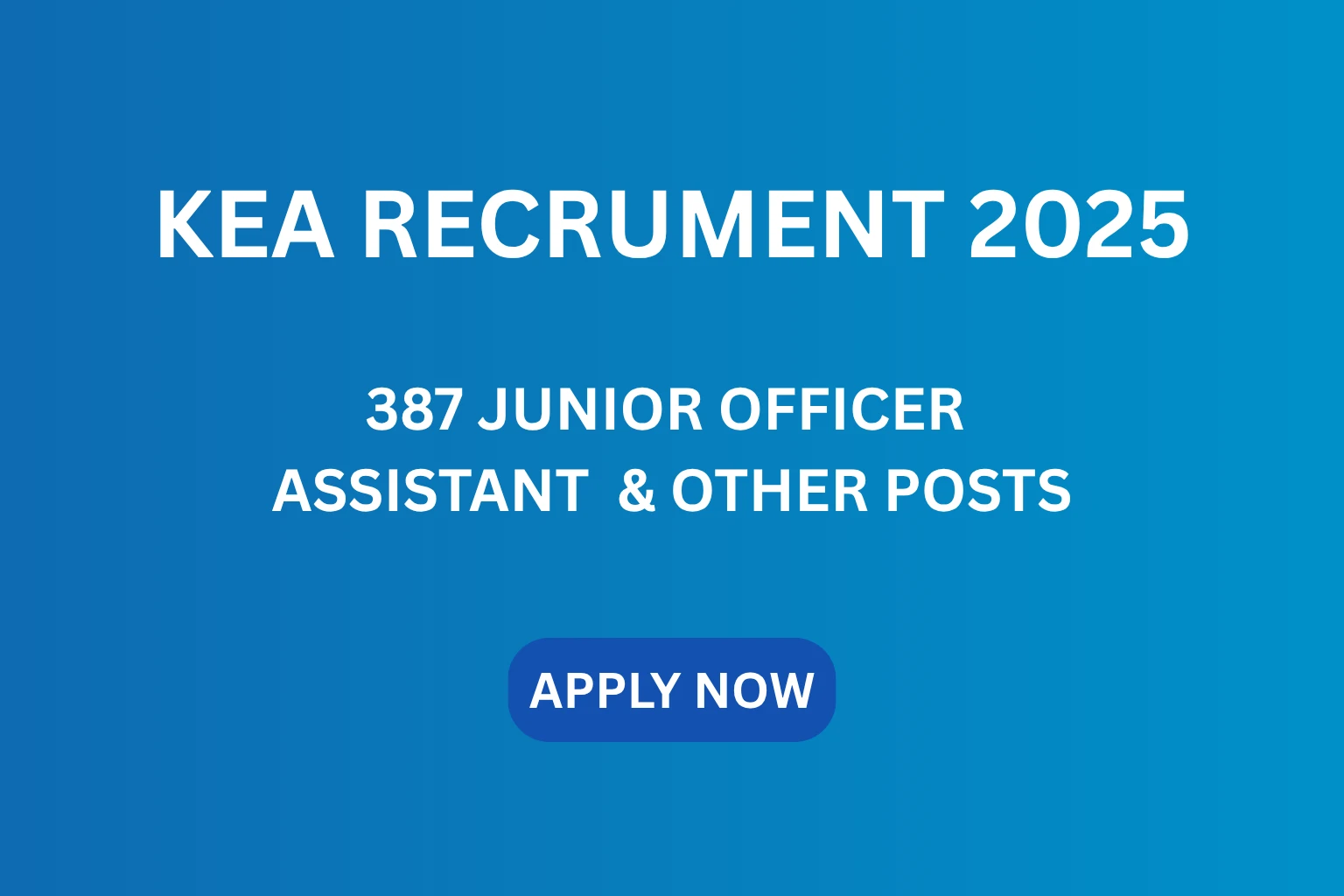 KEA Recruitment 2025 – Apply Online for 387 Junior Officer, Assistant & Other Posts